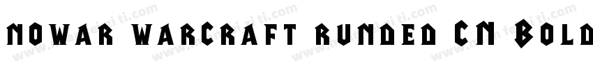 nowar warcraft runded CN Bold字体转换